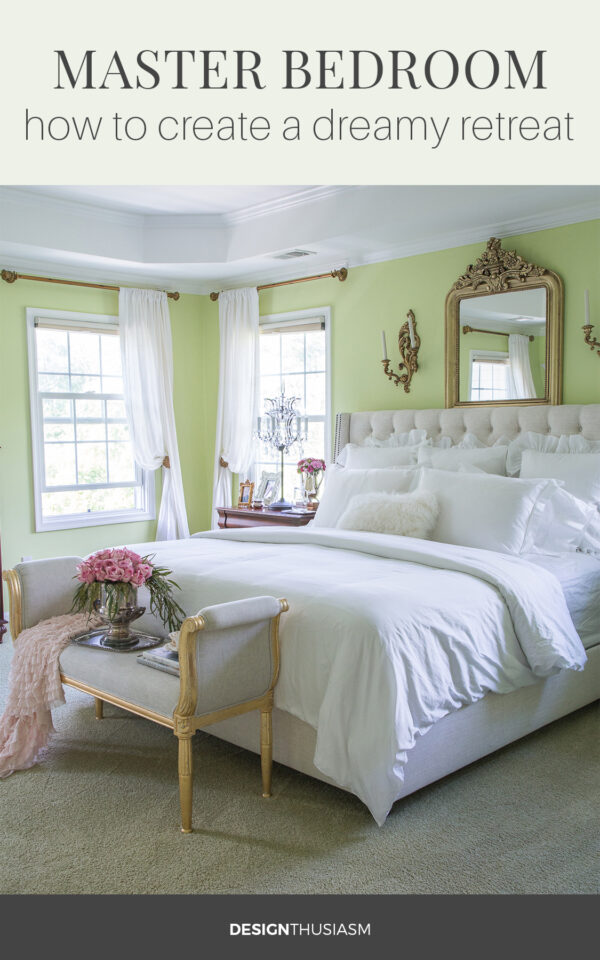 Master Bedroom Ideas: 7 Tips for Creating a Dreamy Updated Retreat